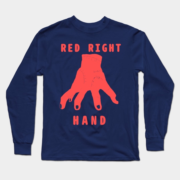 Red Right Hand - This is Just another Thing you can find in Addams room Long Sleeve T-Shirt by abagold